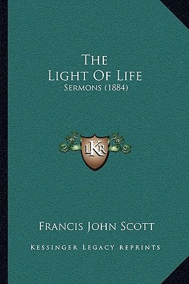 The Light Of Life: Sermons (1884)