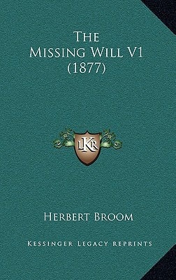 The Missing Will V1 (1877)