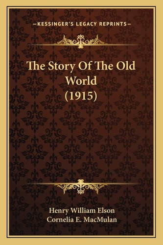 The Story Of The Old World (1915)