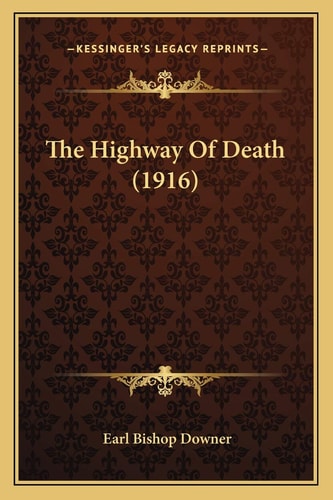 The Highway Of Death (1916)