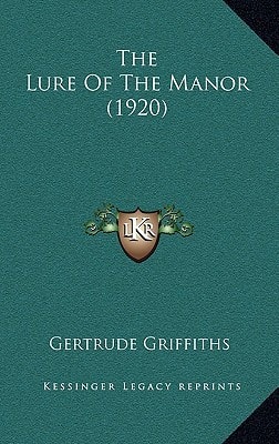 The Lure Of The Manor (1920)
