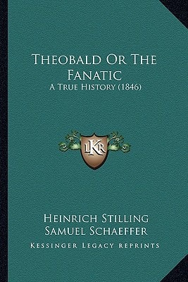 Theobald Or The Fanatic: A True History (1846)