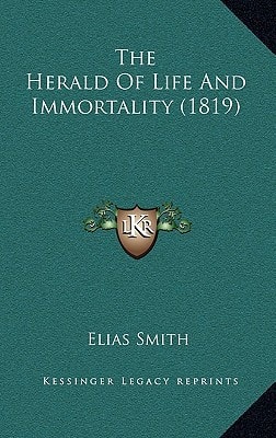 The Herald Of Life And Immortality (1819)