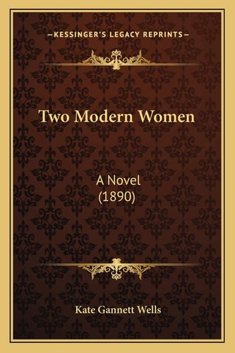 Two Modern Women: A Novel (1890)