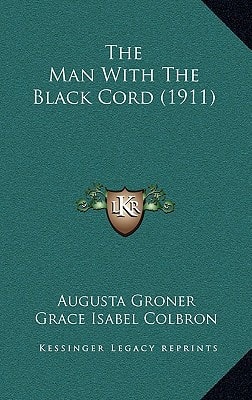 The Man With The Black Cord (1911)