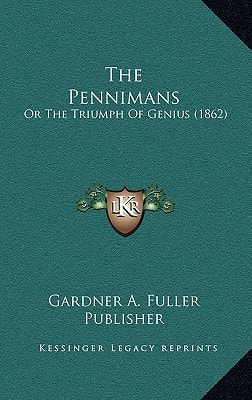The Pennimans: Or The Triumph Of Genius (1862)