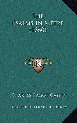 The Psalms In Metre (1860)