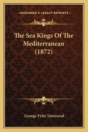 The Sea Kings Of The Mediterranean (1872)