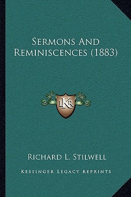 Sermons And Reminiscences (1883)