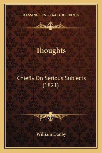 Thoughts: Chiefly On Serious Subjects (1821)