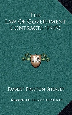 The Law Of Government Contracts (1919)