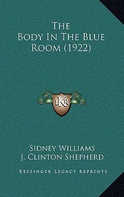 The Body In The Blue Room (1922)