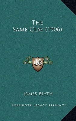 The Same Clay (1906)