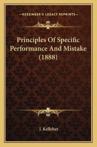 Principles Of Specific Performance And Mistake (1888)