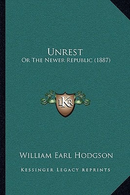 Unrest: Or The Newer Republic (1887)