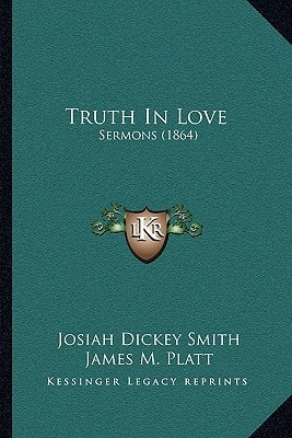 Truth In Love: Sermons (1864)