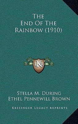 The End Of The Rainbow (1910)