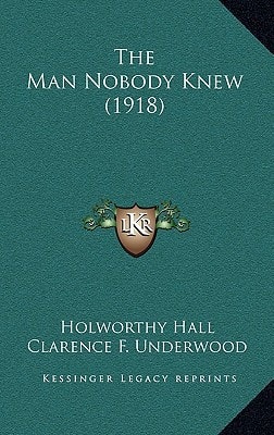 The Man Nobody Knew (1918)