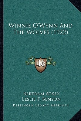 Winnie O'Wynn And The Wolves (1922)