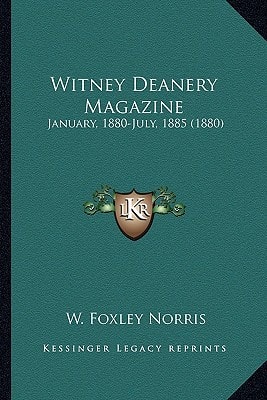 Witney Deanery Magazine: January, 1880-July, 1885 (1880)