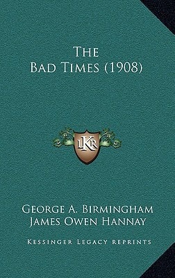 The Bad Times (1908)