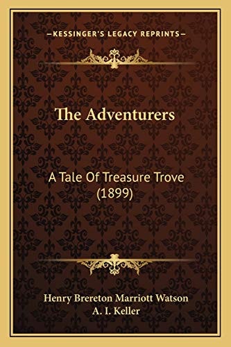 The Adventurers: A Tale Of Treasure Trove (1899)