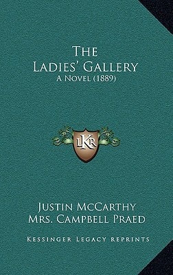 The Ladies' Gallery: A Novel (1889)
