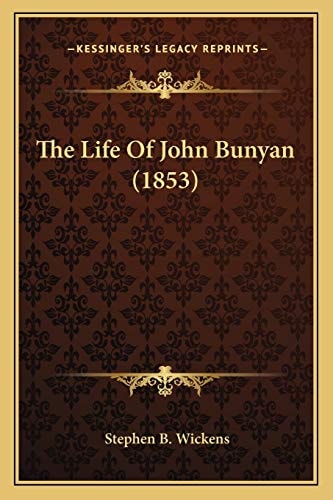 The Life Of John Bunyan (1853)