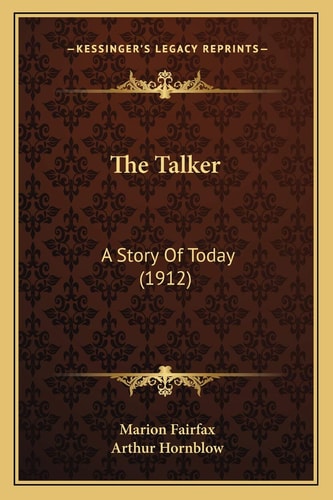 The Talker: A Story Of Today (1912)