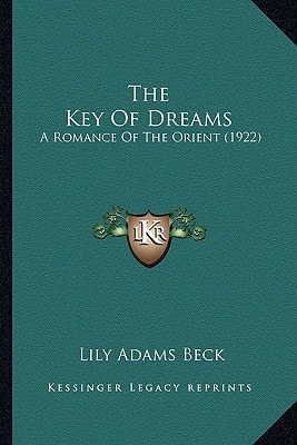 The Key Of Dreams: A Romance Of The Orient (1922)