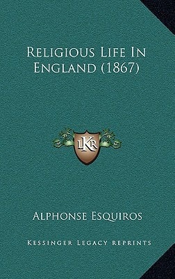 Religious Life In England (1867)