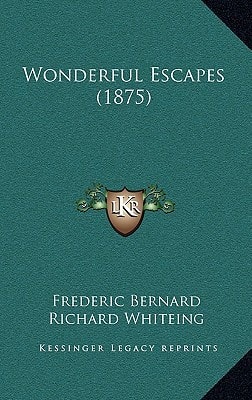 Wonderful Escapes (1875)