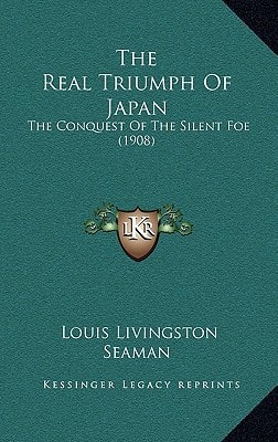 The Real Triumph Of Japan: The Conquest Of The Silent Foe (1908)