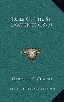 Tales Of The St. Lawrence (1873)