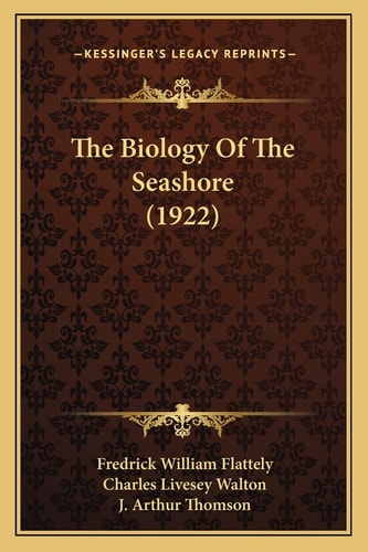 The Biology Of The Seashore (1922)