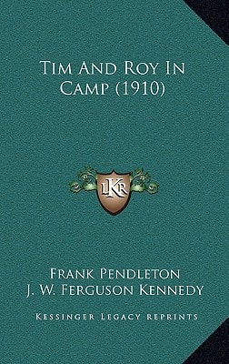 Tim And Roy In Camp (1910)