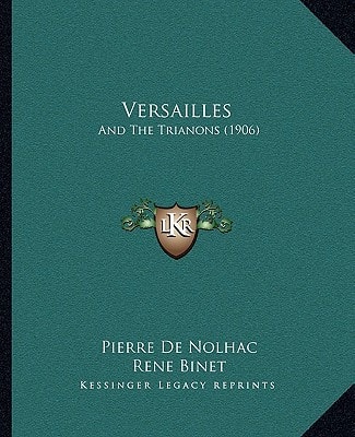 Versailles: And The Trianons (1906)