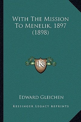 With The Mission To Menelik, 1897 (1898)