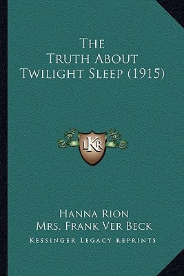 The Truth About Twilight Sleep (1915)