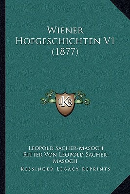Wiener Hofgeschichten V1 (1877)