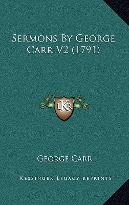 Sermons By George Carr V2 (1791)