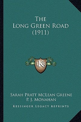 The Long Green Road (1911)