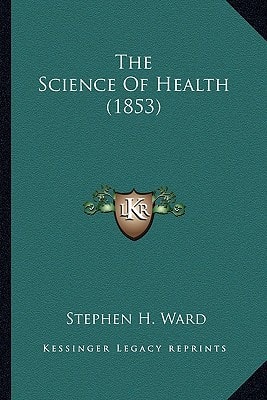 The Science Of Health (1853)