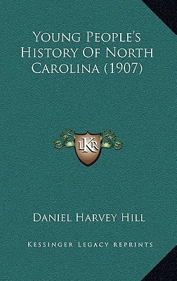Young People's History Of North Carolina (1907)