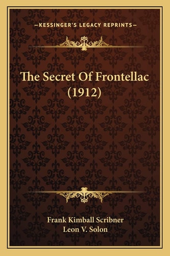 The Secret Of Frontellac (1912)