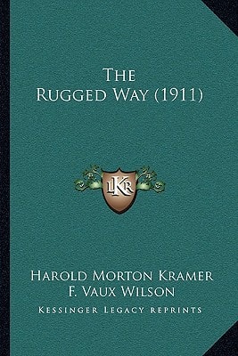 The Rugged Way (1911)