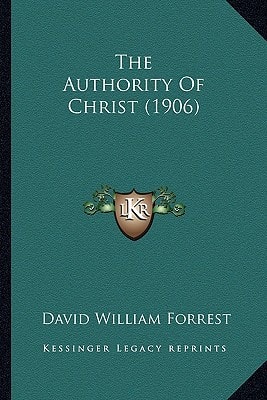 The Authority Of Christ (1906)