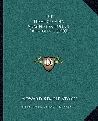 The Finances And Administration Of Providence (1903)