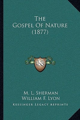The Gospel Of Nature (1877)