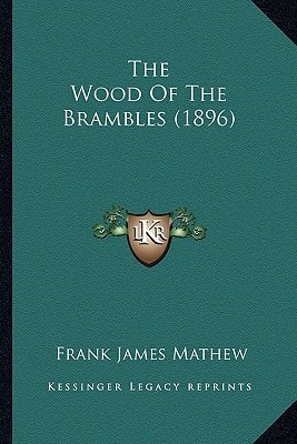 The Wood Of The Brambles (1896)